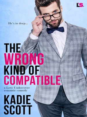 cover image of The Wrong Kind of Compatible